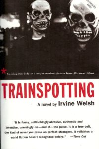 11. Trainspotting By Irvine Welsh