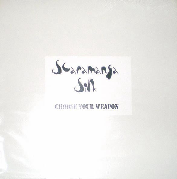 Scaramanga Silk – Choose Your Weapon