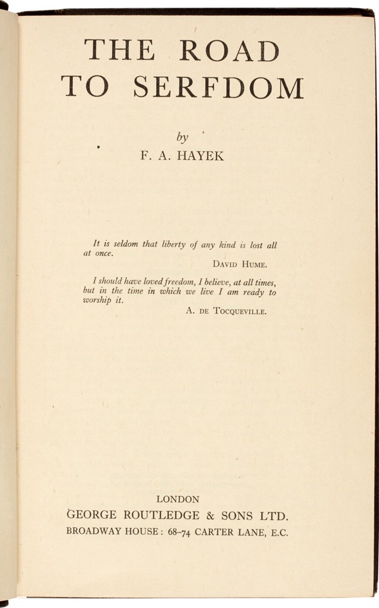The Road to Serfdom, 1944, first edition, the author's annotated copy